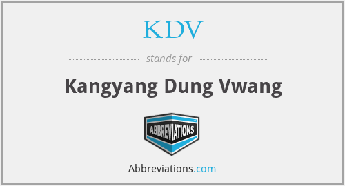 KDV - Kangyang Dung Vwang