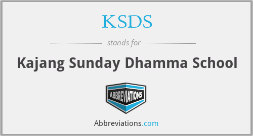 KSDS - Kajang Sunday Dhamma School
