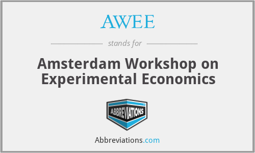 AWEE - Amsterdam Workshop on Experimental Economics