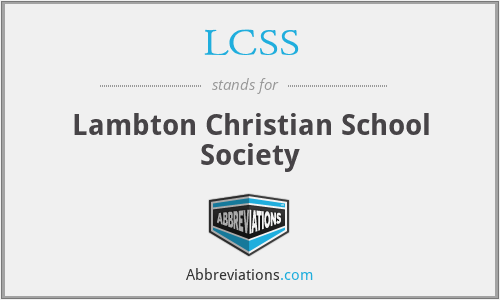LCSS - Lambton Christian School Society