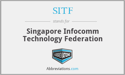 SITF - Singapore Infocomm Technology Federation