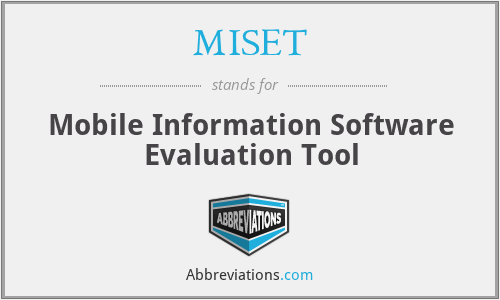 MISET - Mobile Information Software Evaluation Tool