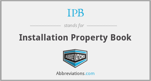 IPB - Installation Property Book