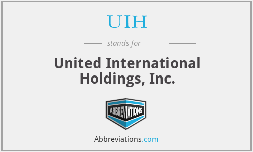 UIH - United International Holdings, Inc.