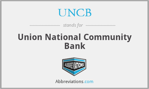 UNCB - Union National Community Bank