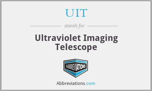 UIT - Ultraviolet Imaging Telescope