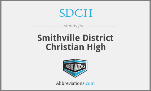 SDCH - Smithville District Christian High