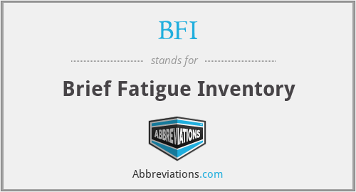 BFI - Brief Fatigue Inventory