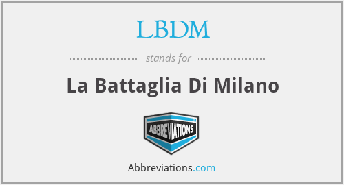 LBDM - La Battaglia Di Milano