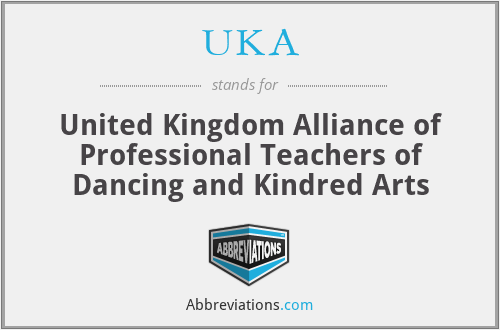 UKA - United Kingdom Alliance of Professional Teachers of Dancing and Kindred Arts