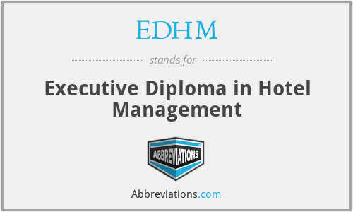 EDHM - Executive Diploma in Hotel Management
