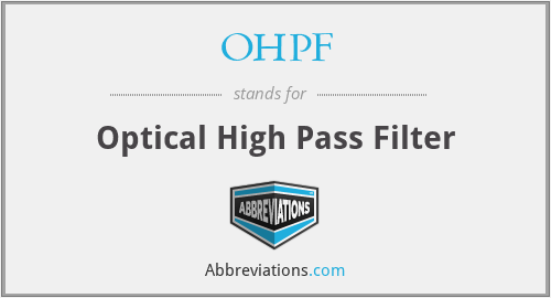 OHPF - Optical High Pass Filter