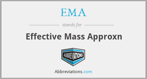 EMA - Effective Mass Approxn
