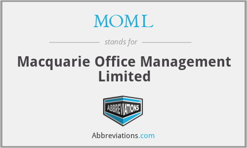 MOML - Macquarie Office Management Limited