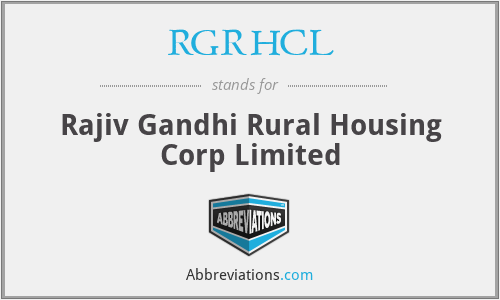 RGRHCL - Rajiv Gandhi Rural Housing Corp Limited