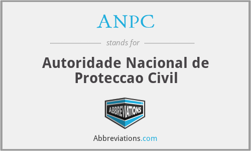 ANPC - Autoridade Nacional de Proteccao Civil