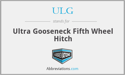 ULG - Ultra Gooseneck Fifth Wheel Hitch