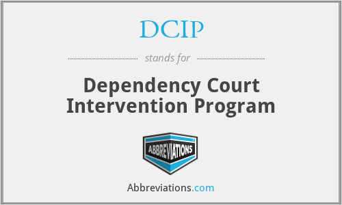 DCIP - Dependency Court Intervention Program