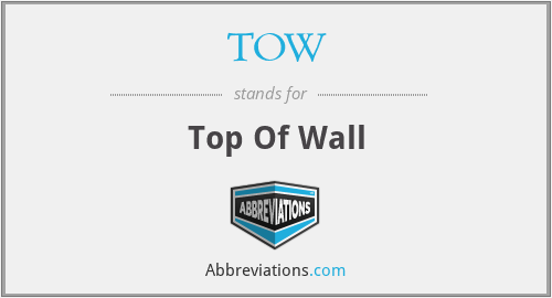 TOW - Top Of Wall
