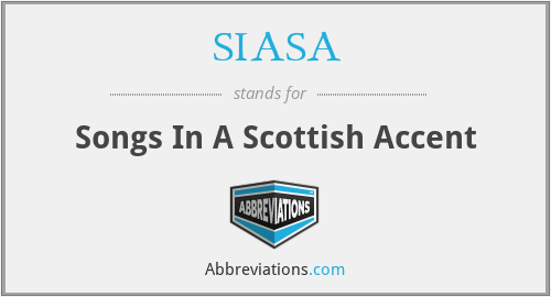 SIASA - Songs In A Scottish Accent