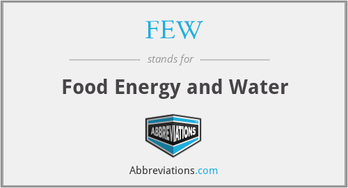 FEW - Food Energy and Water