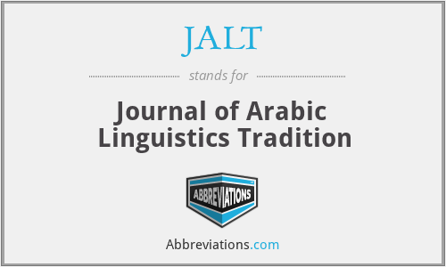 JALT - Journal of Arabic Linguistics Tradition