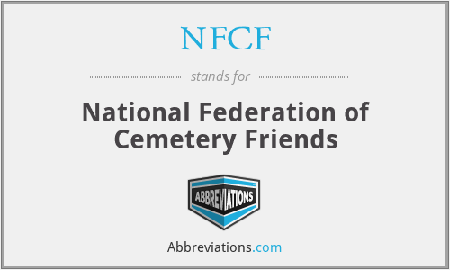 NFCF - National Federation of Cemetery Friends