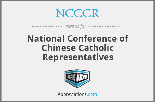 NCCCR - National Conference of Chinese Catholic Representatives