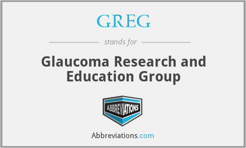 GREG - Glaucoma Research and Education Group