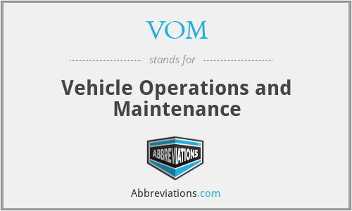 VOM - Vehicle Operations and Maintenance