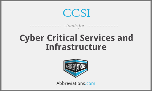 CCSI - Cyber Critical Services and Infrastructure