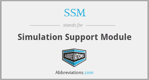 SSM - Simulation Support Module