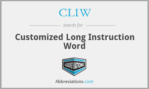 CLIW - Customized Long Instruction Word