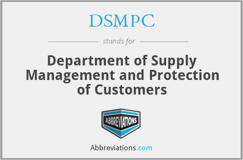 DSMPC - Department of Supply Management and Protection of Customers