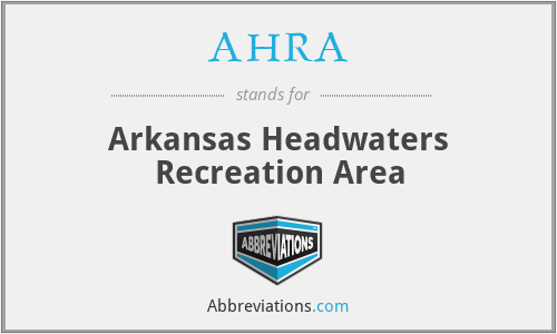 AHRA - Arkansas Headwaters Recreation Area