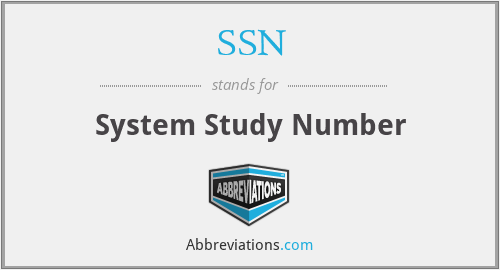 SSN - System Study Number