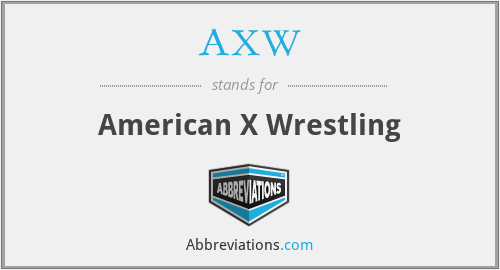 AXW - American X Wrestling