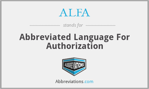 ALFA - Abbreviated Language For Authorization