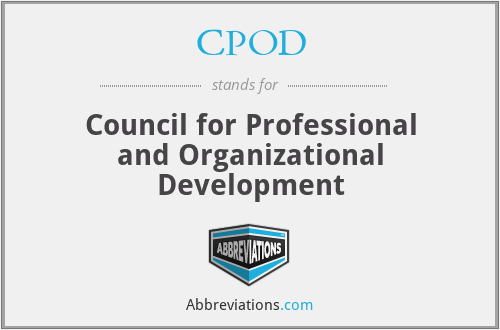 CPOD - Council for Professional and Organizational Development