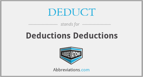 DEDUCT - Deductions Deductions