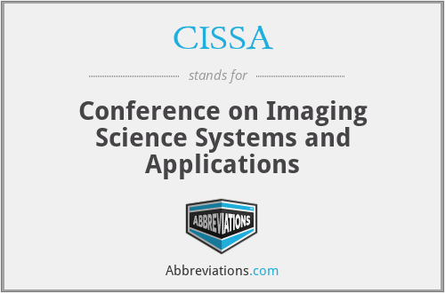 CISSA - Conference on Imaging Science Systems and Applications