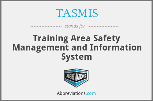 TASMIS - Training Area Safety Management and Information System
