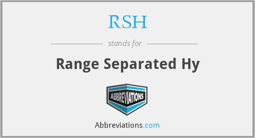 RSH - Range Separated Hy