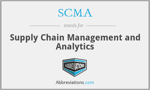 SCMA - Supply Chain Management and Analytics