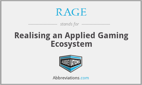 RAGE - Realising an Applied Gaming Ecosystem