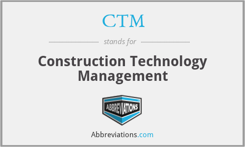 CTM - Construction Technology Management