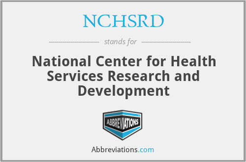 NCHSRD - National Center for Health Services Research and Development