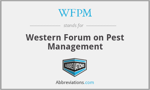 WFPM - Western Forum on Pest Management