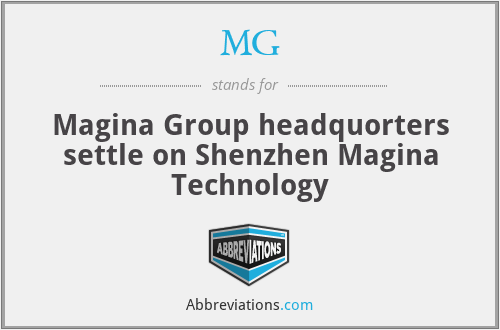 MG - Magina Group headquorters settle on Shenzhen Magina Technology
