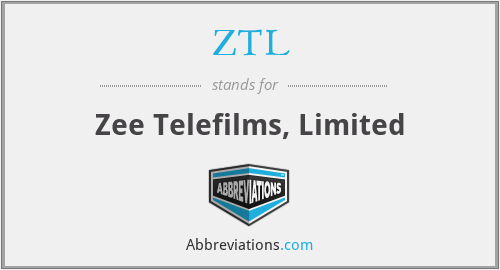 ZTL - Zee Telefilms, Limited